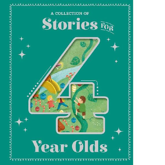 A Collection of Stories for Four Year Olds